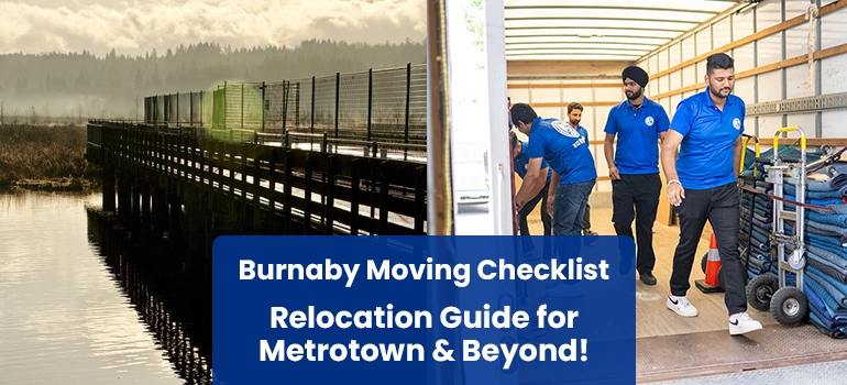 Burnaby Moving Checklist – Step-by-Step Guide