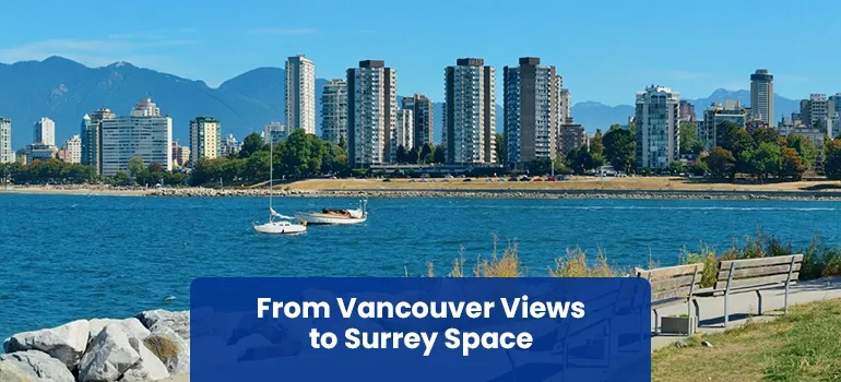 Scenic view contrasting the urban Vancouver skyline with the suburban greenery of Surrey, representing the lifestyle shift of moving from Vancouver to Surrey.