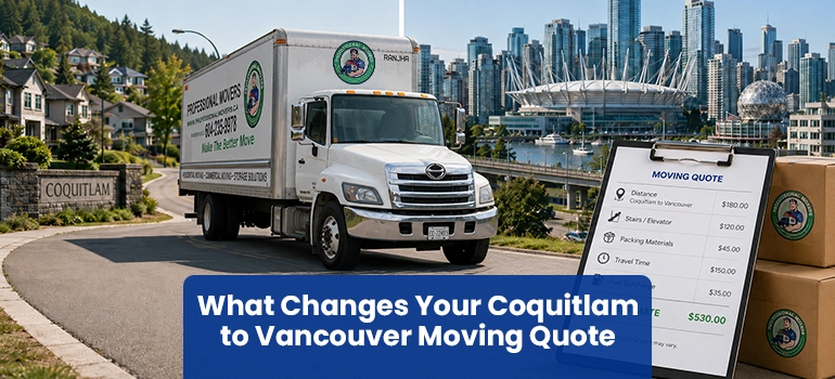 What changes a Coquitlam to Vancouver moving quote.
